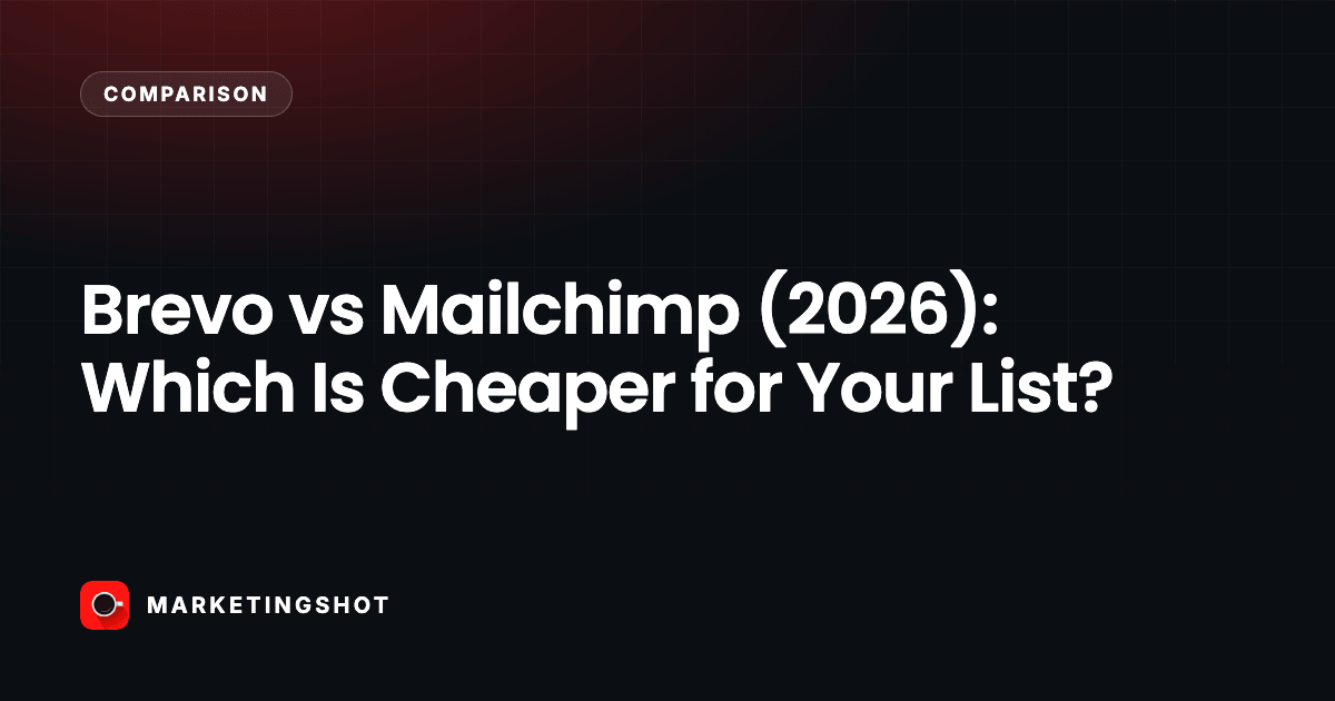 Brevo vs Mailchimp (2026): Which Is Cheaper for Your List?