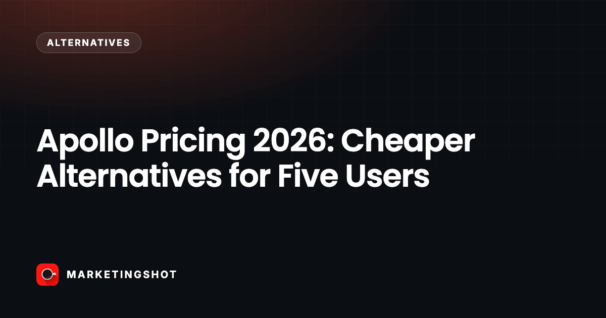 Apollo Pricing 2026: Cheaper Alternatives for Five Users