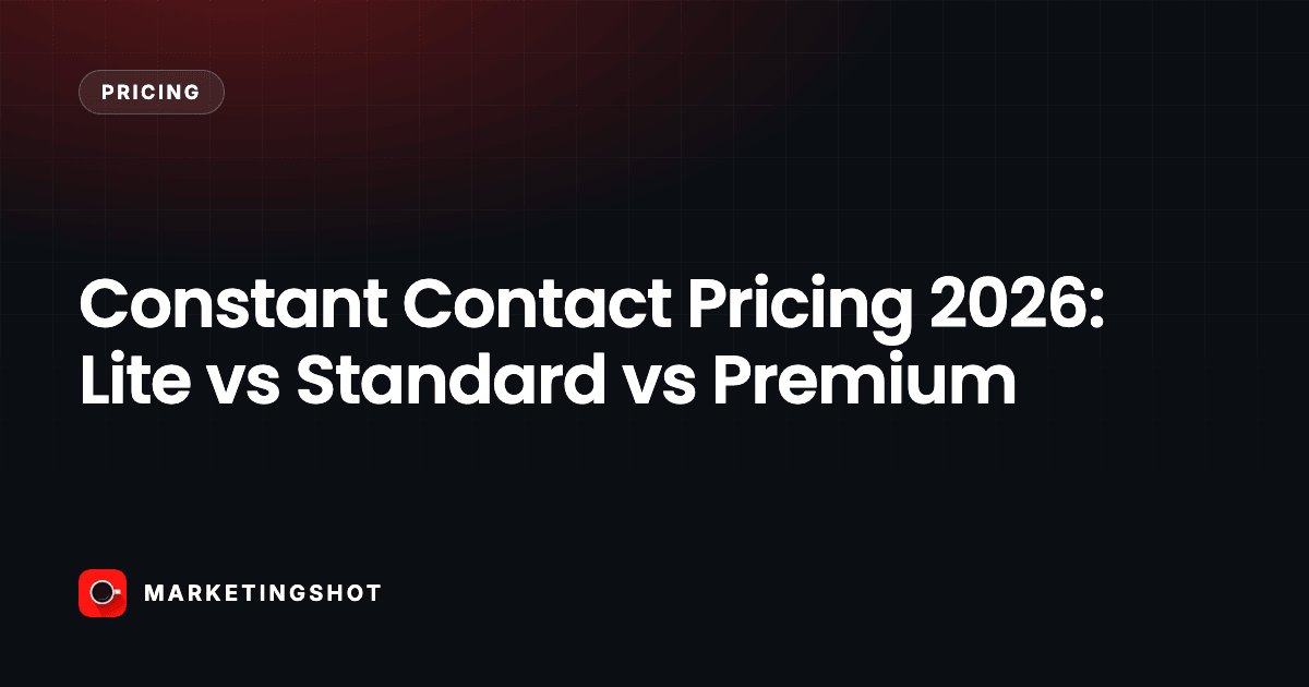 Constant Contact Pricing 2026: Lite vs Standard vs Premium