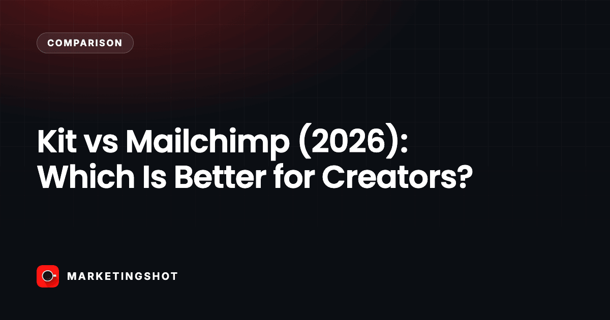 Kit vs Mailchimp (2026): Which Is Better for Creators?