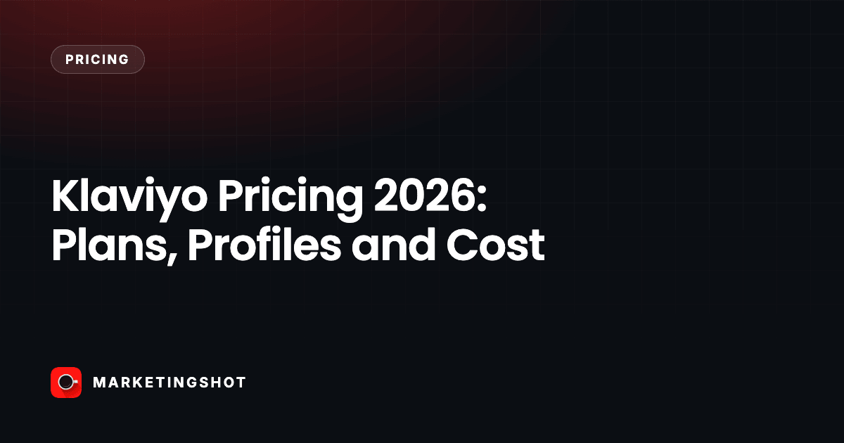 Klaviyo Pricing 2026: Plans, Profiles and Cost